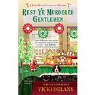Rest Ye Murdered Gentlemen