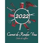 Agenda 2022 Carnet de Rendez vous Salon de Coiffure: professionnel 2022 RDV Coiffeur de 239 pages gr