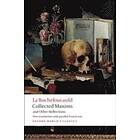 Collected Maxims and Other Reflections