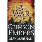 War in Crimson Embers