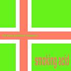 Brian Jonestown Massacre Smoking Acid LP