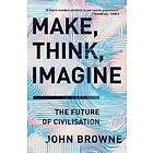 Make, Think, Imagine