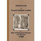 Harris's List of Covent Garden Ladies 1788