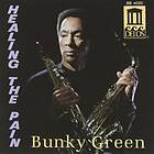 Bunky Green Healing The Pain CD