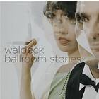 Waldeck Ballroom Stories CD