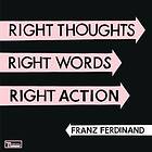 Franz Ferdinand Thoughts, Words, Action LP