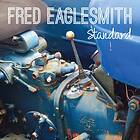 Fred Eaglesmith CD