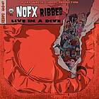 NOFX Ribbed Live In A Dive CD