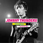 Johnny Thunders Live In Osaka '91 & Detroit '80 8 LP