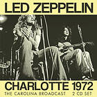 Led Charlotte 1972 The Carolina Broadcast CD