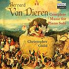 Christopher Van Dieren: Complete Music For Piano Solo CD