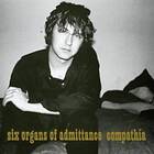 Six Organs Of Admittance Compathia CD