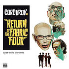 Corduroy Return Of The Fabric Four LP