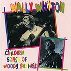 Wally Whyton Children Songs Of Guthrie CD