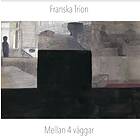 Franska Trion Mellan 4 Väggar LP