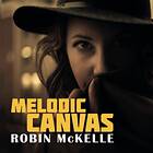 Robin McKelle Melodic Canvas CD