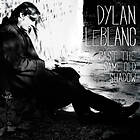Dylan LeBlanc Cast The Same Old Shadow LP