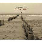 Friesen Five & Three CD