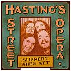 Hasting's Street Opera Slippery When Wet CD