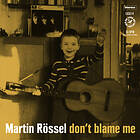 Rössel Don't Blame Me CD