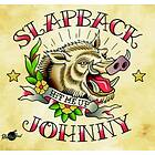 Slapback Johnny Hit Up Limited Edition LP