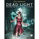 Dead Light & Other Dark Turns: Two Unsettling Encounters on the Road