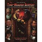 Call of Cthulhu - Two-Headed Serpent: A Pulp Cthulhu Campaign