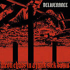 Deliverance Neon In A Junk-Sick Dawn (Digipack) CD