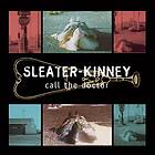 Sleater-Kinney Call The Doctor LP