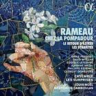 Les Surprises Rameau Chez La Pompadour Le Retour D'astree, Sybarites CD