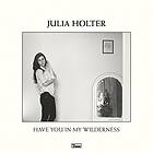 Julia Holter Have You In My Wilderness LP