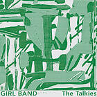 Girl Band The Talkies LP