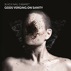 Black Nail Gods Verging On Sanity CD