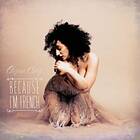 Oriana Because I'm French CD