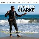 Stanley Clarke - The Definitive Collection CD