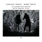 Gianluigi Trovesi - La Misteriosa Musica Della Regina Loana CD