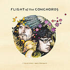 Flight Of The Conchords I Told You Was Freaky Limited Edition LP
