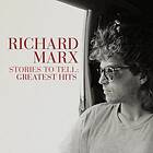 Richard Marx Stories To Tell: Greatest Hits LP