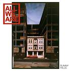 All We Are Hills LP