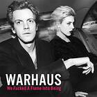 Warhaus We Fucked A Flame Into Being LP