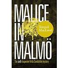 Malice in Malmo