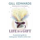 Life Is A Gift