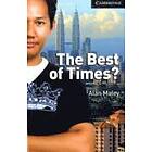 The Best of Times? Level 6 Advanced Student Book