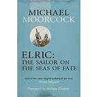 Elric: The Sailor on the Seas of Fate