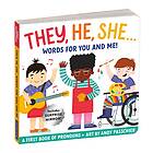 They, He, She: Words for You and Me Board Book