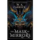 The Mask of Mirrors