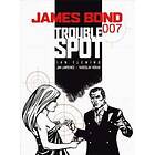 James Bond Trouble Spot