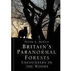 Britain's Paranormal Forests