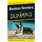 Boston Terriers For Dummies