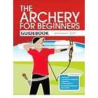 Archery for Beginners Guidebook